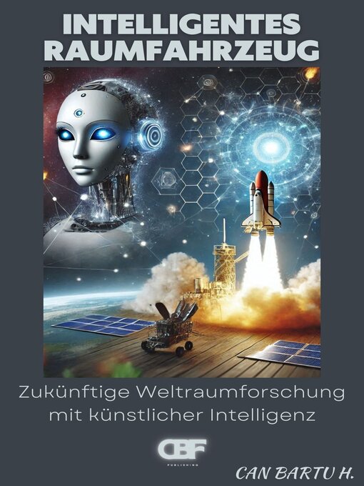 Title details for Intelligentes Raumschiff by CAN BARTU H. - Available